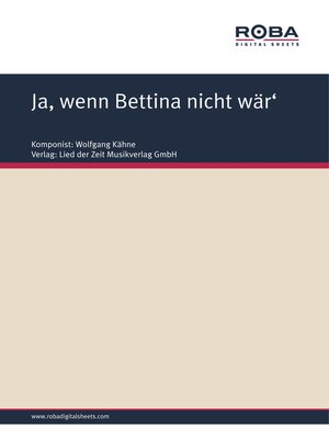 cover image of Ja, wenn Bettina nicht wär'